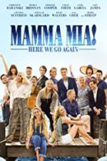 Watch Mamma Mia! Here We Go Again 0123movies