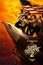 Watch Super Troopers 2 0123movies