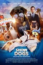 Watch Show Dogs 0123movies