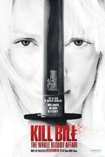 Watch Kill Bill: The Whole Bloody Affair 0123movies