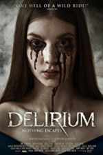 Watch Delirium 0123movies