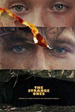 Watch The Strange Ones 0123movies