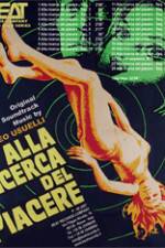 Watch Alla ricerca del piacere 0123movies