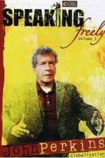 Watch Speaking Freely Volume 1 John Perkins 0123movies