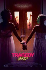 Watch Tragedy Girls 0123movies
