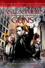 Watch Fast Zombies with Guns 0123movies