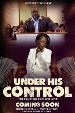 Watch Under His Control 0123movies