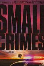 Watch Small Crimes 0123movies
