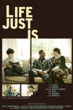 Watch Life Just Is 0123movies