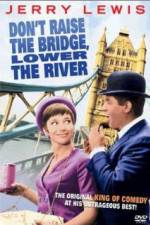 Watch Don't Raise the Bridge Lower the River 0123movies