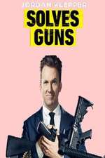Watch Jordan Klepper Solves Guns 0123movies