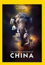 Watch The Hidden Kingdoms of China 0123movies