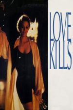 Watch Love Kills 0123movies