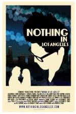 Watch Nothing in Los Angeles 0123movies
