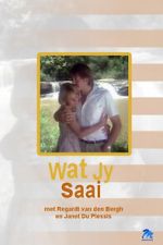 Watch Wat Jy Saai 0123movies