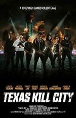 Watch Texas Kill City 0123movies