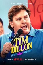 Watch Tim Dillon: This Is Your Country (TV Special 2024) 0123movies