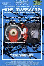 Watch VHS Massacre Cult Films and the Decline of Physical Media 0123movies