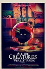 Watch All the Creatures Were Stirring 0123movies
