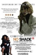 Watch No Shade 0123movies