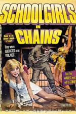 Watch Schoolgirls in Chains 0123movies