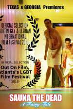 Watch Sauna the Dead: A Fairy Tale 0123movies