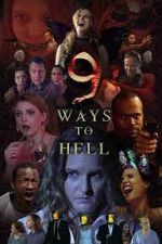 Watch 9 Ways to Hell 0123movies