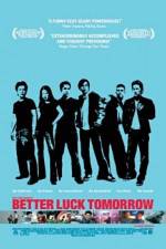 Watch Better Luck Tomorrow 0123movies