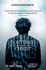Watch Tortured for Christ 0123movies