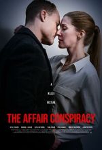 Watch The Affair Conspiracy 0123movies