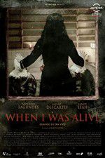 Watch When I Was Alive 0123movies