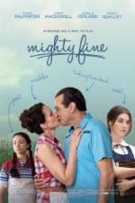 Watch Mighty Fine 0123movies
