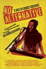 Watch No Alternative 0123movies