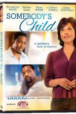 Watch Somebodys Child 0123movies