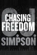 Watch O.J. Simpson: Chasing Freedom 0123movies