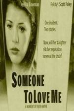 Watch Someone to Love Me 0123movies