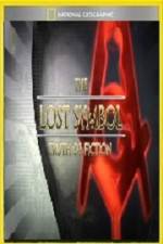 Watch National Geographic Lost Symbol Truth or Fiction 0123movies
