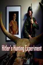 Watch Hitler's Hunting Experiment 0123movies