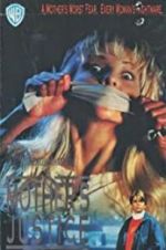 Watch A Mother\'s Justice 0123movies