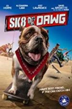Watch Sk8 Dawg 0123movies