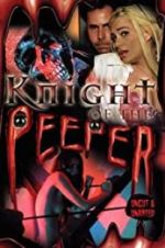 Watch Knight of the Peeper 0123movies