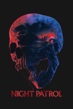 Watch Night Patrol 0123movies