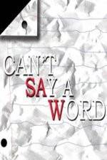 Watch Can't Say a Word 0123movies