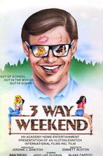 Watch Three-Way Weekend 0123movies