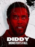 Watch Diddy: Monster\'s Fall 0123movies