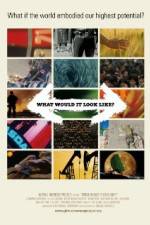 Watch What Would It Look Like 0123movies