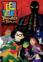 Watch Teen Titans: Trouble in Tokyo 0123movies