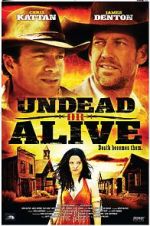 Watch Undead or Alive: A Zombedy 0123movies