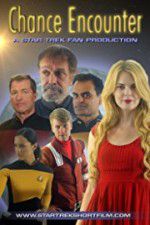 Watch Chance Encounter A Star Trek Fan Film 0123movies