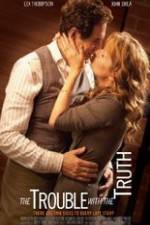 Watch The Trouble with the Truth 0123movies